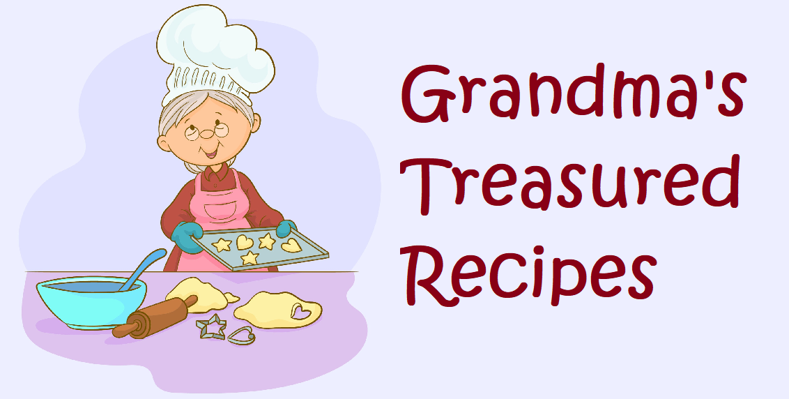 Grandma's Treasured recipes